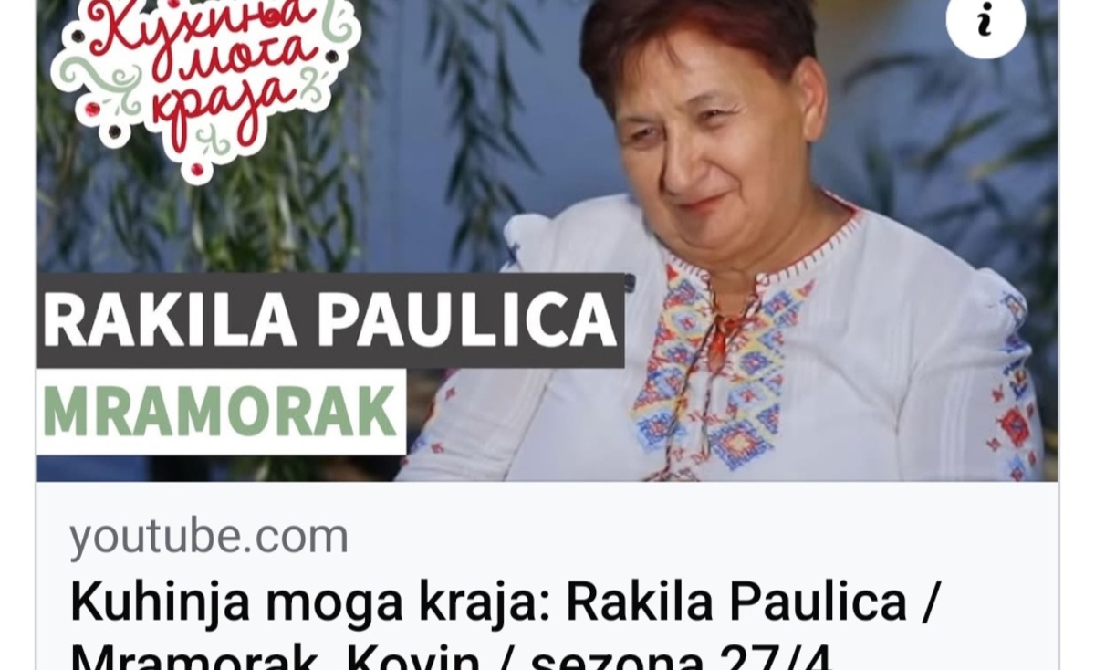 Кухиња мога краја: Ракила Паулица / Мраморак, Ковин / сезона 27/4